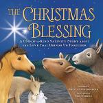 The Christmas Blessing: A Unique Nativity Story