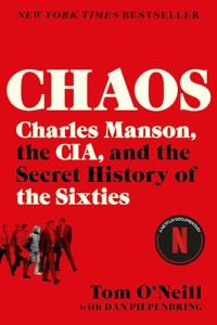 Chaos: Manson, CIA, and Sixties Secrets
