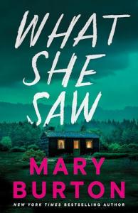 What She Saw: A Gripping Mystery Novel