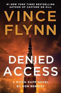 Denied Access: A Mitch Rapp Thriller
