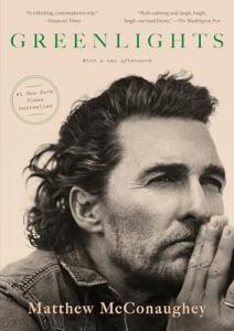Greenlights by Matthew McConaughey