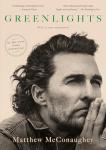Greenlights by Matthew McConaughey