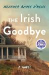 The Irish Goodbye: A Gripping Novel