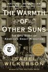 The Warmth of Other Suns: America's Great Migration