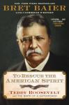 To Rescue the American Spirit: The New York Times Bestselling Biography of the Former President from the Fox News Channel's Chief Political Anchor (The Presidential Series)