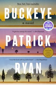Buckeye: A Read with Jenna Pick: A Novel
