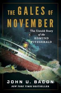 The Gales of November: Edmund Fitzgerald's Untold Story