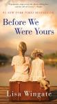 Before We Were Yours: Bestselling Novel