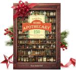 250 Powerful Remedies from Forgotten Home Apothecary