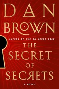 The Secret of Secrets: Robert Langdon Book 6