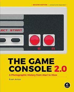 Game Console 2.0: A Visual History of Gaming