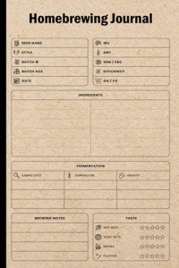 Home Brewing Journal: Logbook & Recipe Organizer