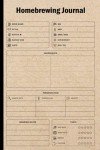 Home Brewing Journal: Logbook & Recipe Organizer