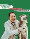 Ultimate Dog Health Guide: Diagnosis, Treatment, and Care