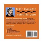 How to Make a Video Game All By Yourself: 10 steps, just you and a computer