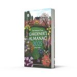 Gardener’s Almanac 2025: Month-by-Month Gardening Guide