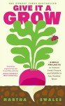 Grow Your Own: Easy Projects for Food & Flowers