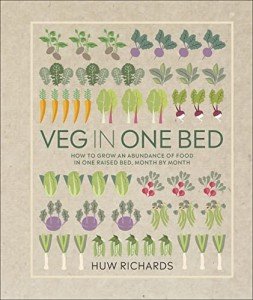 Veg in One Bed: Month-by-Month Gardening Guide