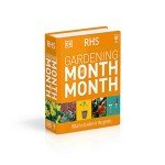RHS Gardening Month by Month: Your Garden Guide