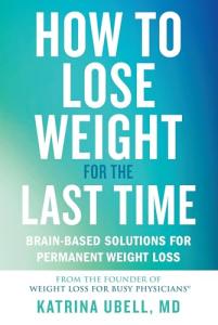 Lasting Weight Loss: Brain-Based Solutions That Work