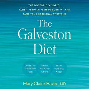 Galveston Diet: Burn Fat and Balance Hormones