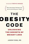 The Obesity Code: Secrets to Effective Weight Loss