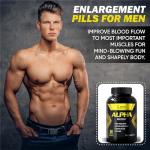 Alpha Testosterone Booster for Men - Increase Size Enlargement Pills for Men - Male Enhancing Supplement Energy, Strength, Stamina, Endurance, Performance - Male Enhancement Testosterona Para Hombre