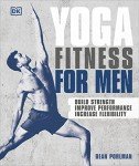 Men's Yoga: Boost Strength, Performance, and Flexibility