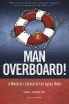 Man Overboard! Essential Health Guide for Men