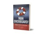Man Overboard! Essential Health Guide for Men