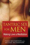 Tantric Sex for Men: Meditative Love Techniques