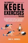 Men's Guide to Kegel Exercises for Health