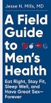Men's Health Guide: Eat Well, Stay Fit, Live Well