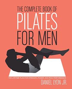Pilates for Men: Strength, Power, and Performance Guide