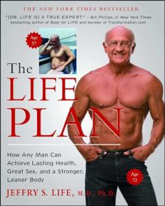 The Life Plan: Achieve Health, Strength, and Vitality