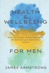 81 Self-Care Tips for Men's Health and Wellbeing