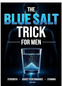 Blue Salt Trick for Men: Boost Energy and Confidence