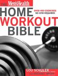 Men's Health Home Workout Guide: 400+ No Gym Moves