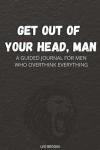 Mental Health Journal for Men Who Overthink