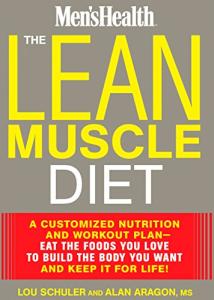 Lean Muscle Diet: Eat What You Love, Get Fit