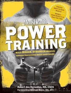 Men's Power Training for Bigger, Stronger Muscles
