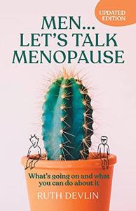Men's Guide to Understanding Menopause Issues