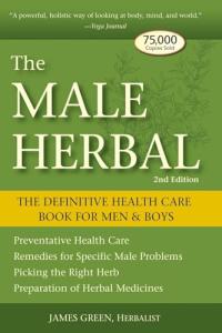 The Male Herbal: Essential Health Guide for Men