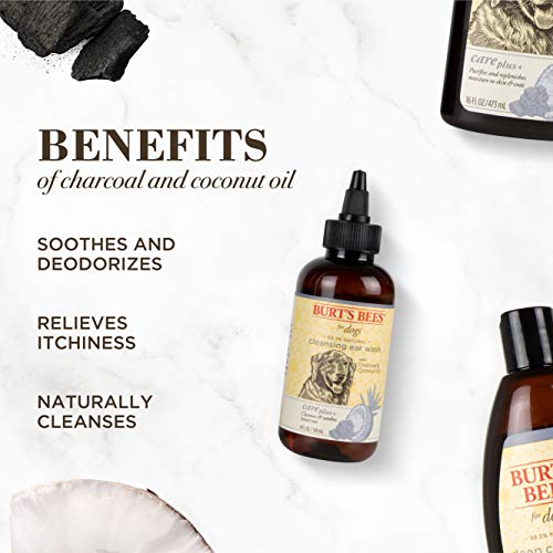 Burt's Bees for Pets Care Plus+ Natural Charcoal & Coconut Oil Ear Wash for Dogs | Cleanses & Soothes Pet's Inner Ear | Relieving & Cleansing Dog Ear Wash for All Dogs | Made in USA, 4 Oz