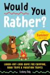 Would You Rather? Summer Edition Camping Game