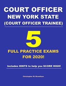 Court Officer NY State 5 Practice Exams 2020