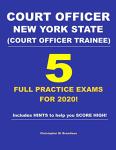 Court Officer NY State 5 Practice Exams 2020