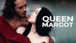 Queen Margot: English Subtitled Film Edition