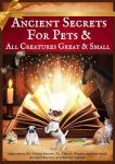 Ancient Secrets for Happy, Healthy Pets
