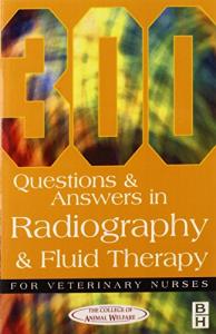 Veterinary Nursing Q&A: Radiography & Fluid Therapy